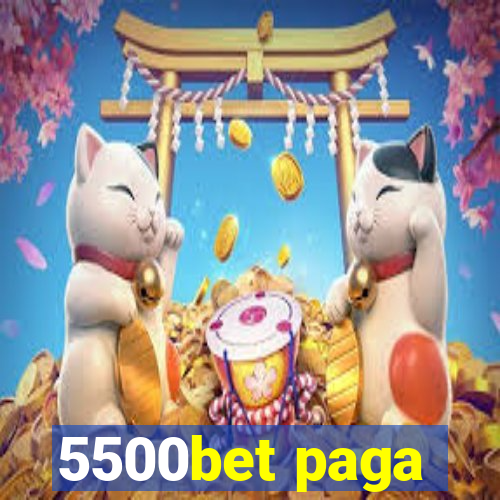 5500bet paga